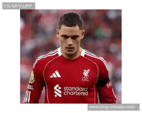 维尔茨缺席对决埃因霍温布拉德利弗林蓬伤停至少两周